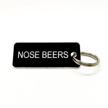 Load image into Gallery viewer, NOSE BEERS • Key Tag
